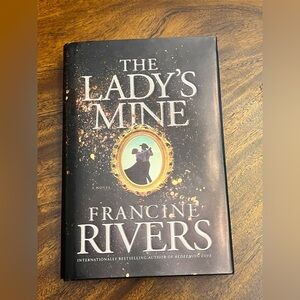 The Lady's Mine by Francine Rivers